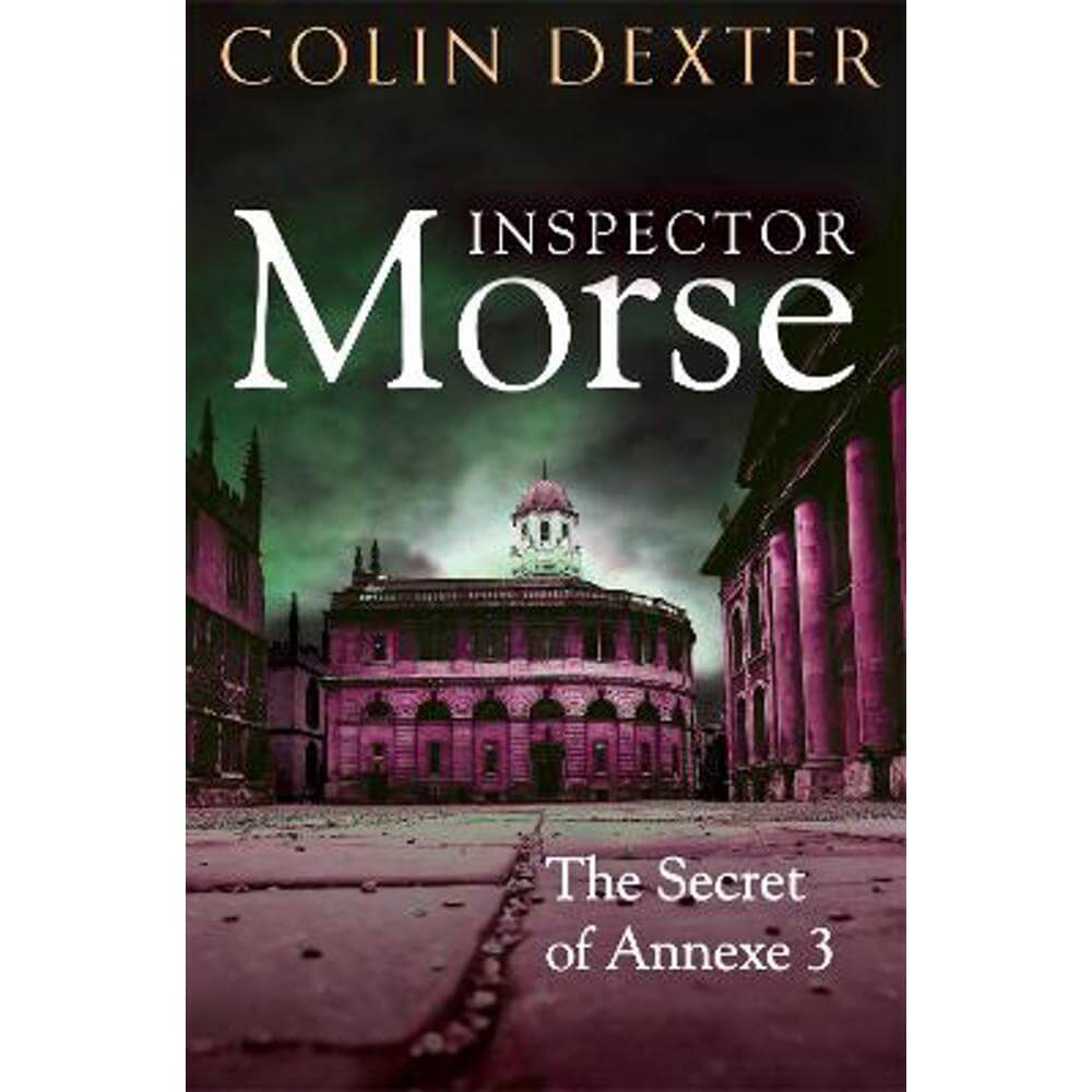 The Secret of Annexe 3 (Paperback) - Colin Dexter